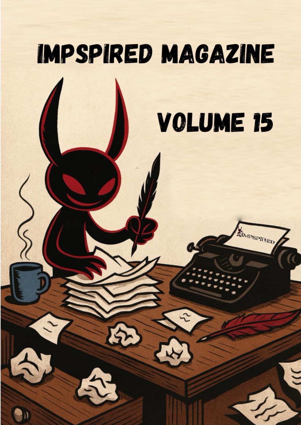 Impspired Magazine: Volume Fifteen (Impspired Volumes)