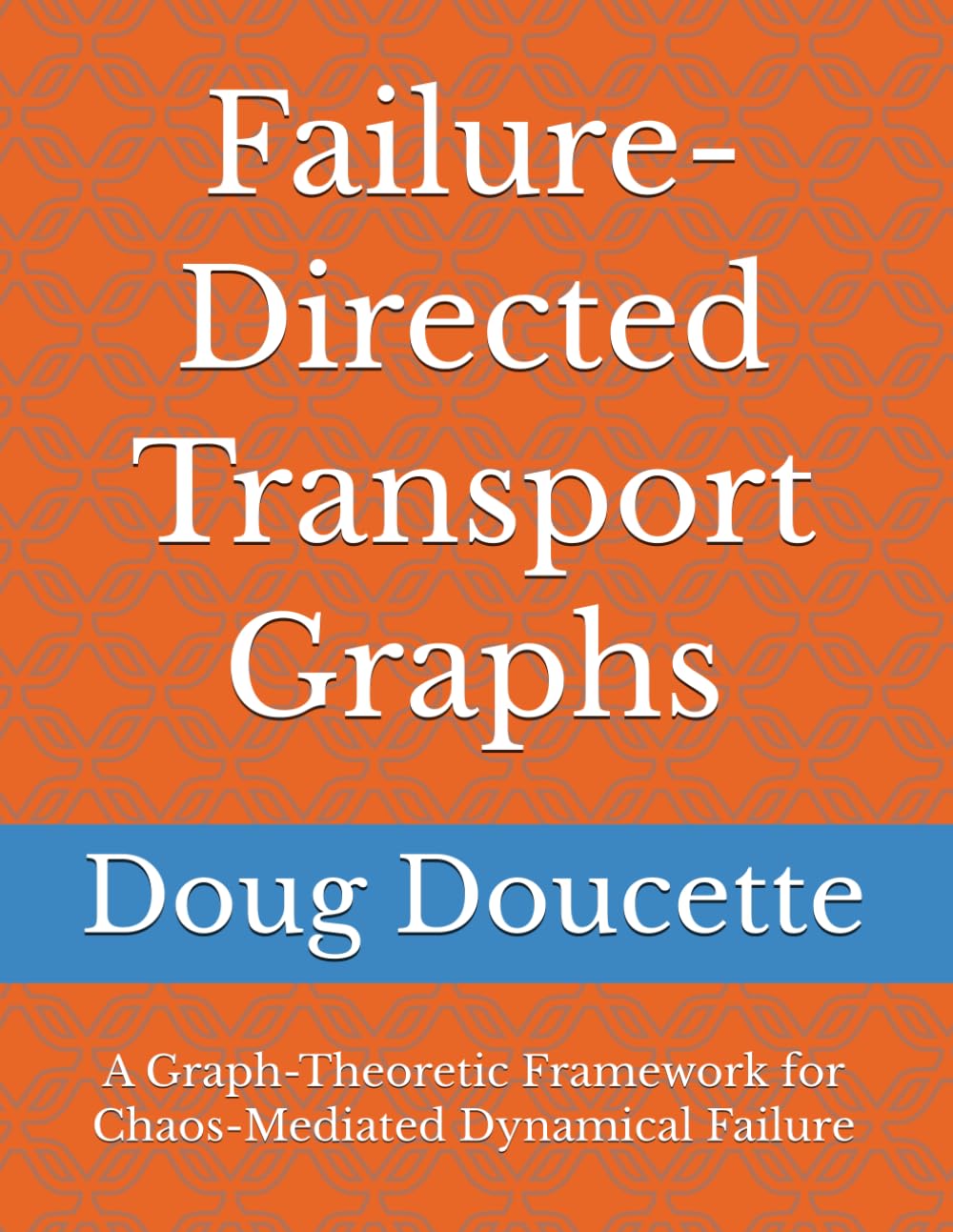Failure-Directed Transport Graphs: A Graph-Theoretic Framework for Chaos-Mediated Dynamical Failure