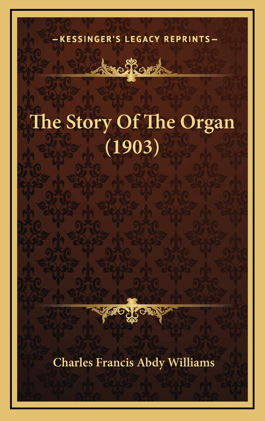 The Story Of The Organ (1903)