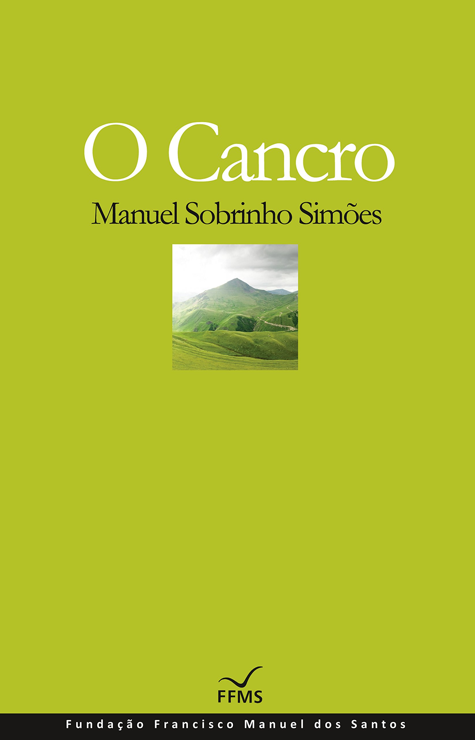 O Cancro (Portuguese Edition)