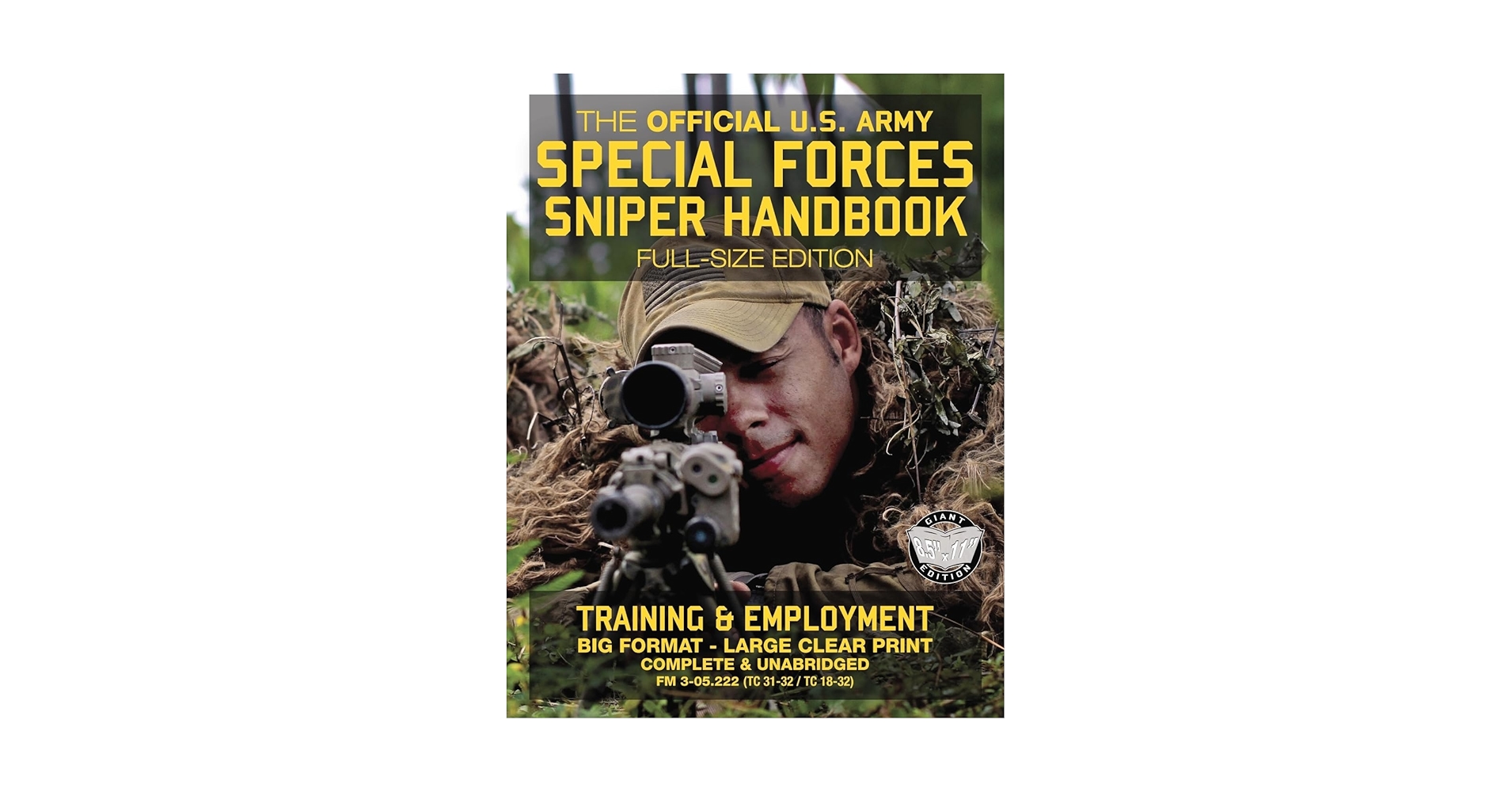 The Official US Army Special Forces Sniper Handbook: Full