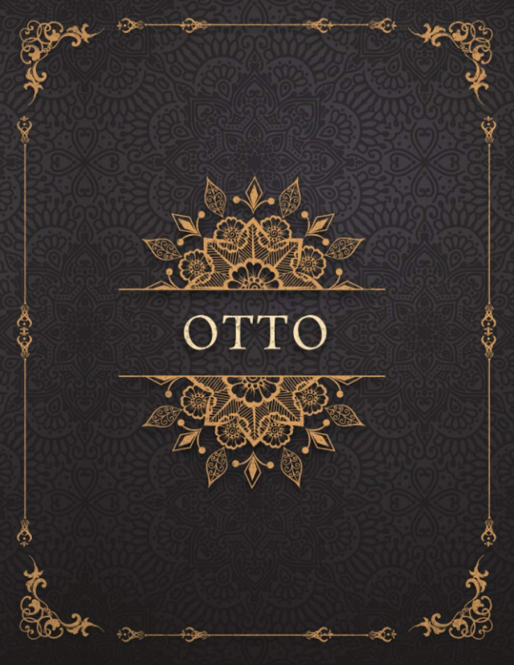 Otto Personalized Name Luxury Design Cover Lined Journal Diary Notebook: Work List, 21.59 x 27.94 cm, Event, Goals, 8.5 x 11 inch, A4, Management, 120 Pages, To-Do List, Mom
