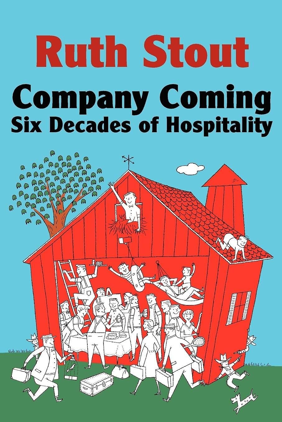 Company Coming: Six Decades of Hospitality (Ruth Stout Book 2)
