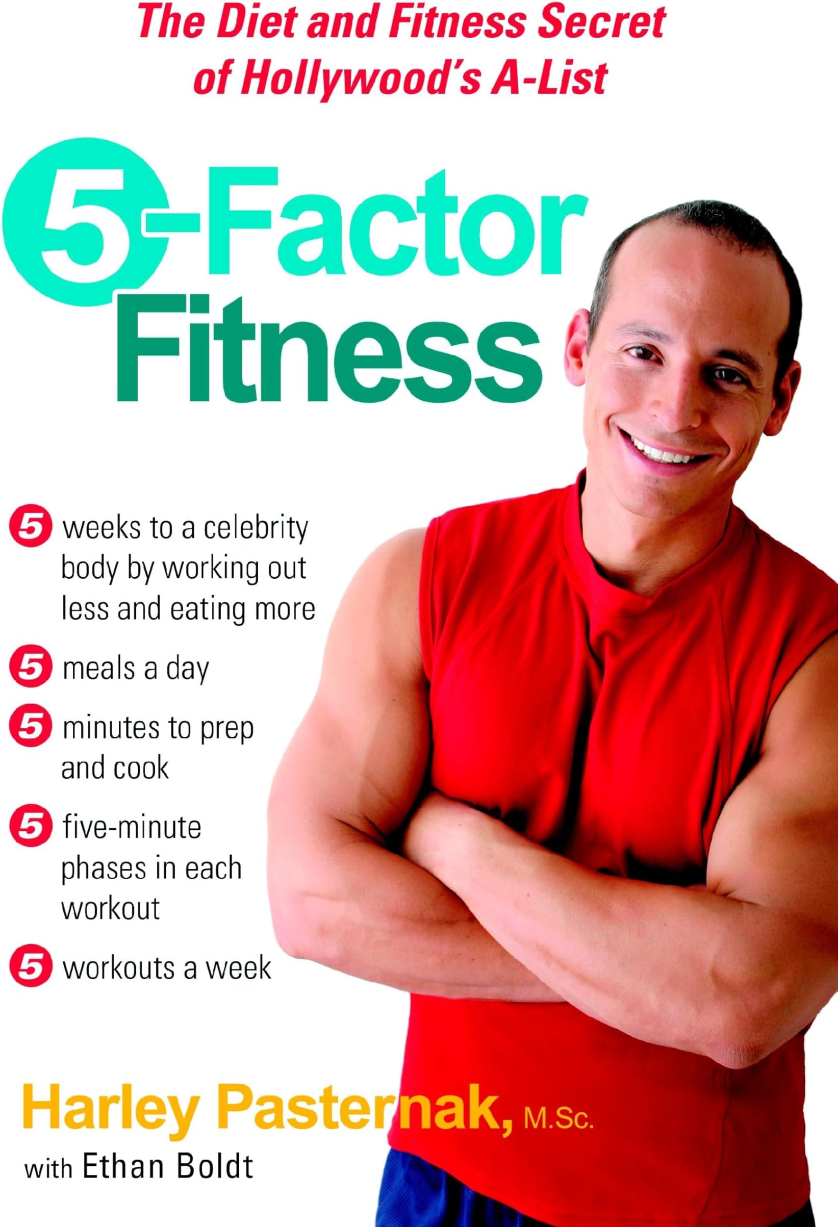 5-Factor Fitness: The Diet and Fitness Secret of Hollywood's A-List