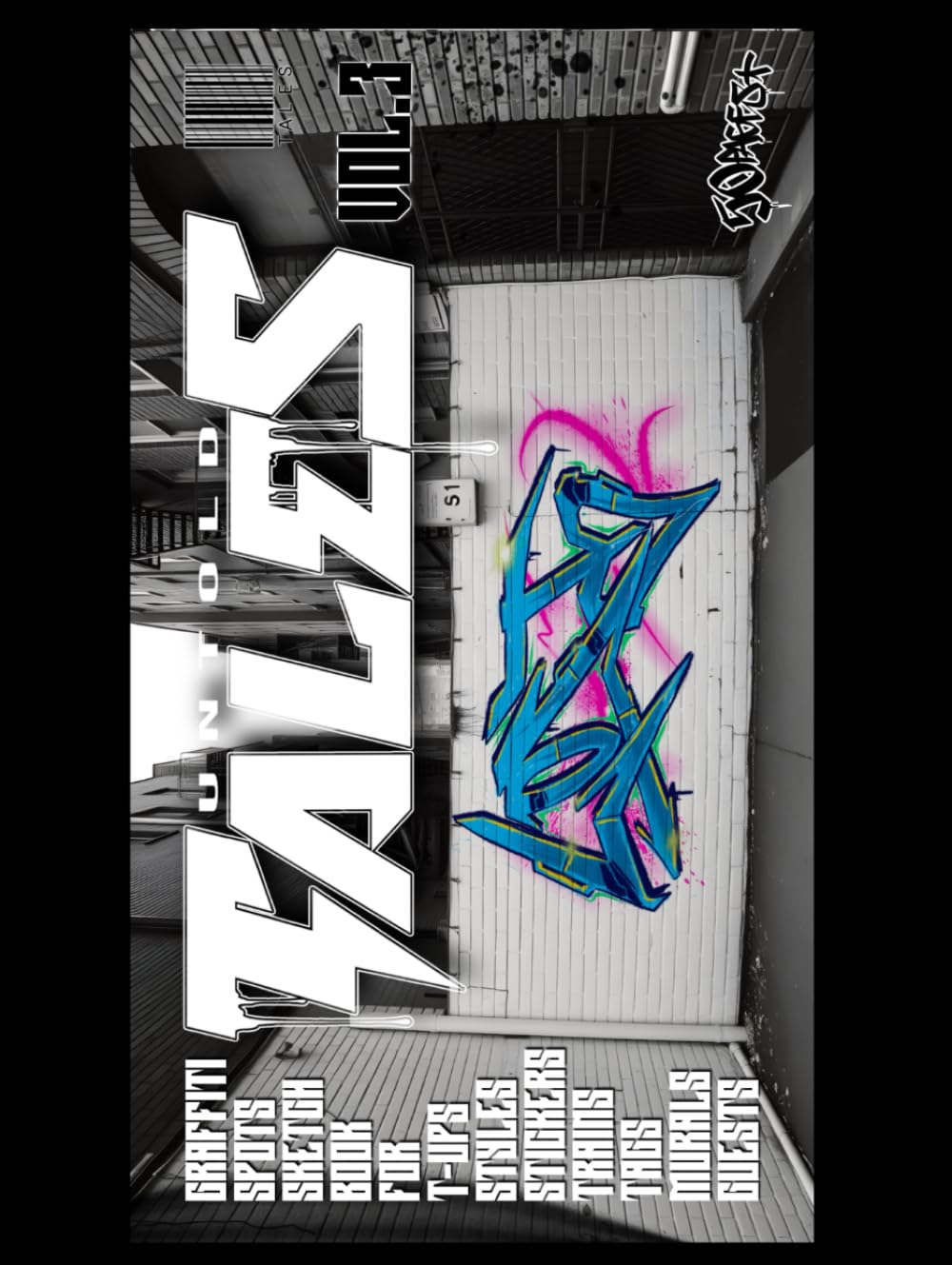 UNTOLD TALES volume 3 - write your story - sketchbook backround urban city coloring book graffiti art wall creative crew member
