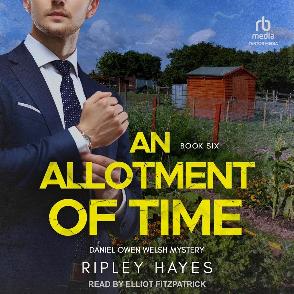 An Allotment of Time: A Gay Mystery (Daniel Owen Welsh Mysteries)