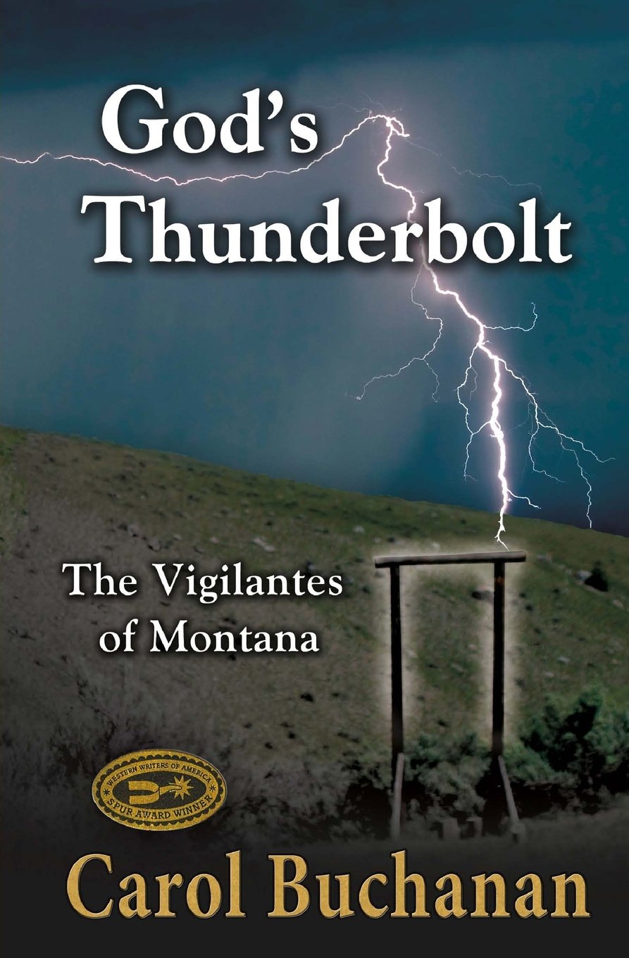 God's Thunderbolt: The Vigilantes of Montana