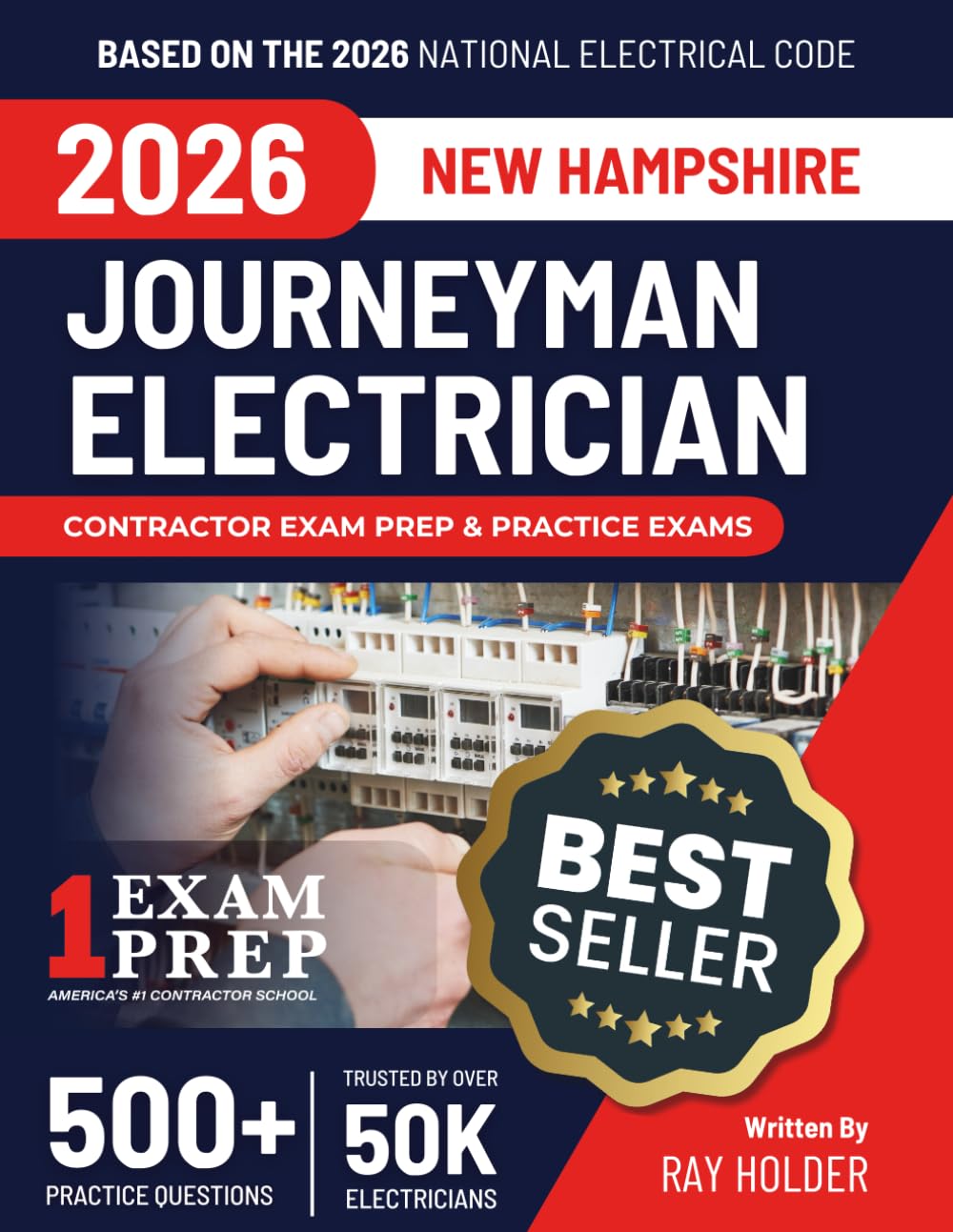 New Hampshire 2026 Journeyman Electrician Exam Prep and Study Guide: 12 Practice Exams + 2 Full Final Exams: Trusted by 50k Electricians