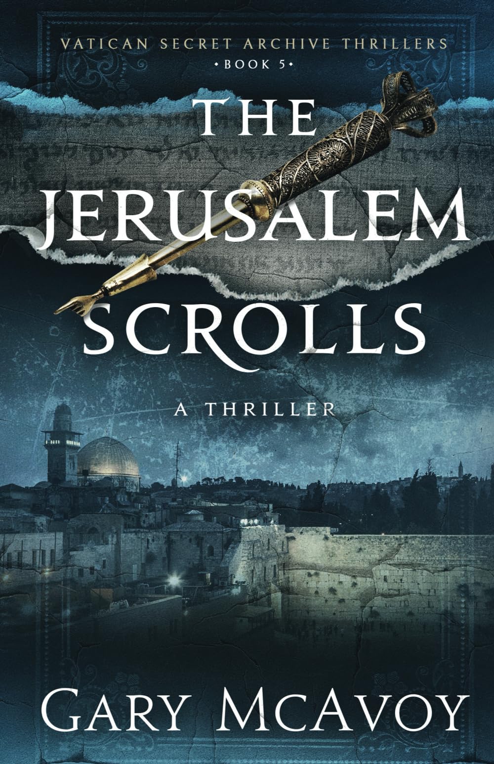 The Jerusalem Scrolls (Vatican Secret Archive Thrillers)