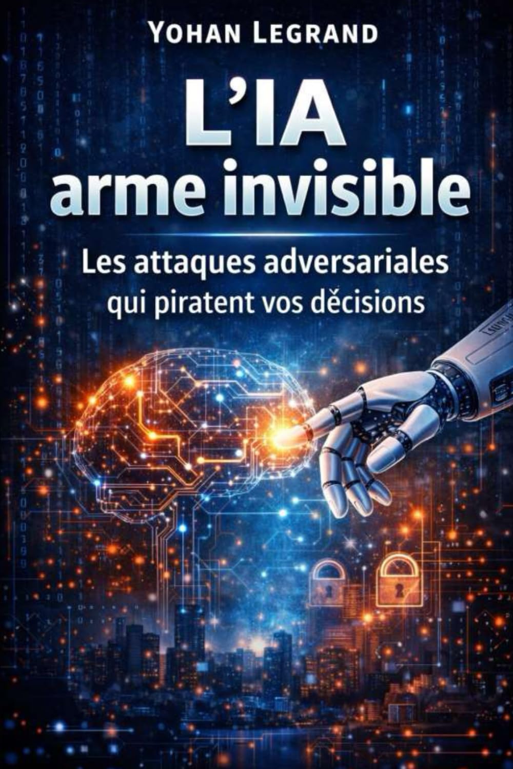 L’IA arme invisible: Les attaques adversariales qui piratent vos décisions
