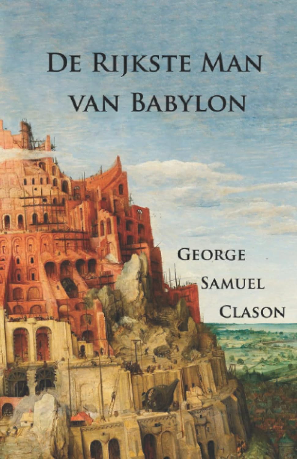 Buy De Rijkste Man van Babylon (Vertaling) Book Online at Low Prices in