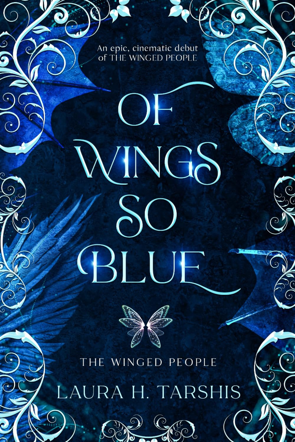 Of Wings so Blue: The stunning debut of an enemies-to-lovers romantasy (book 1 of THE WINGED PEOPLE)