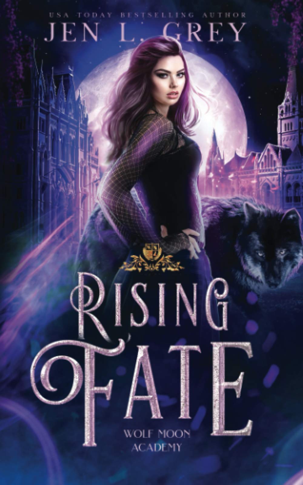 Rising Fate: 3 (Wolf Moon Academy)