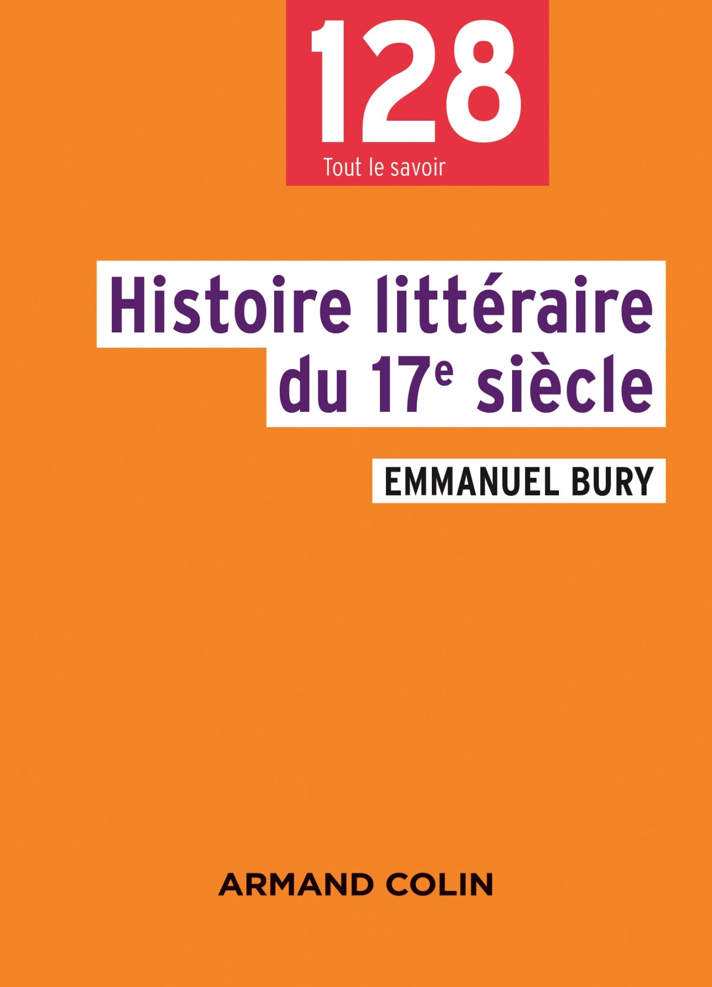 Histoire littéraire du 17e siècle (French Edition)