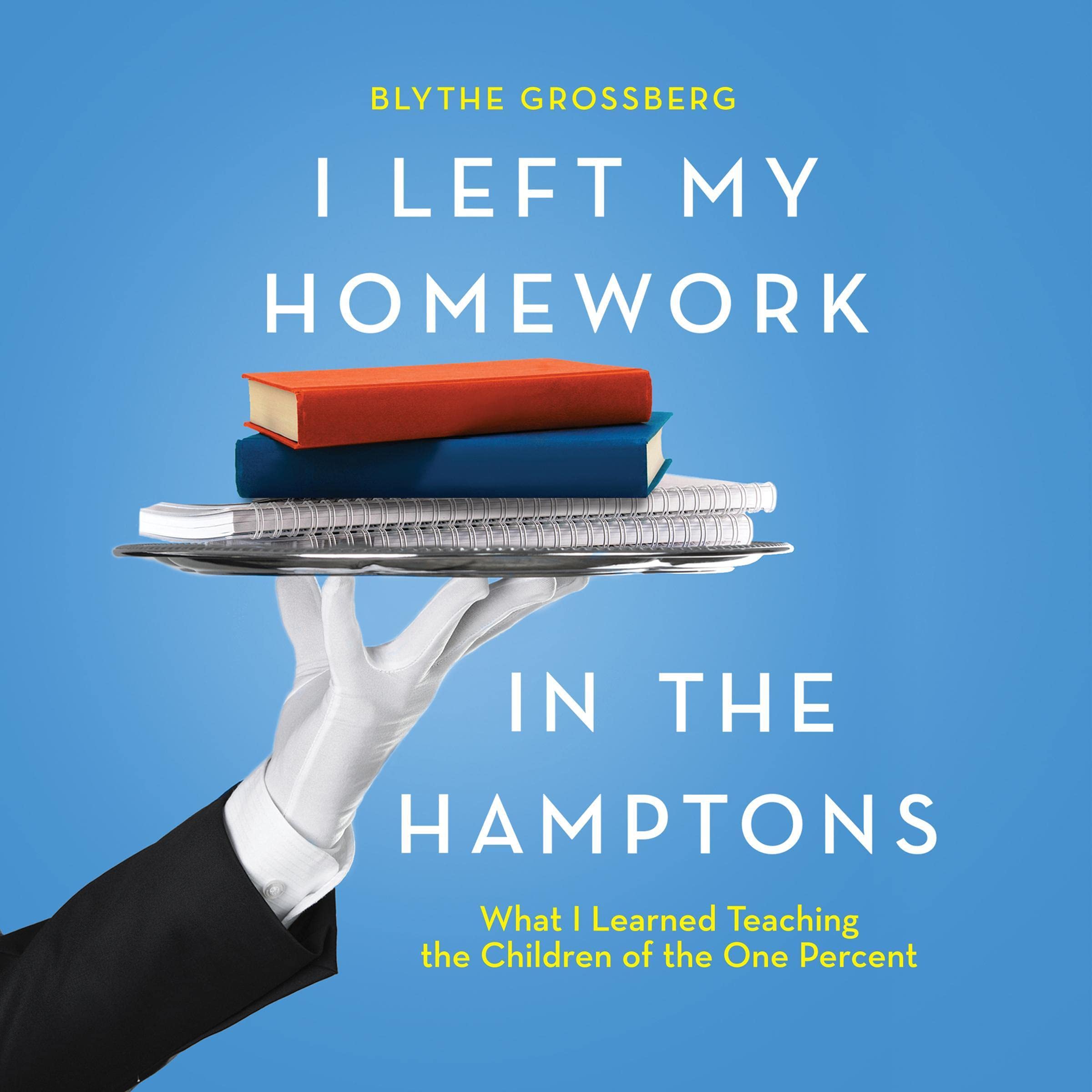 Cover art for I Left My Homework in the Hamptons
