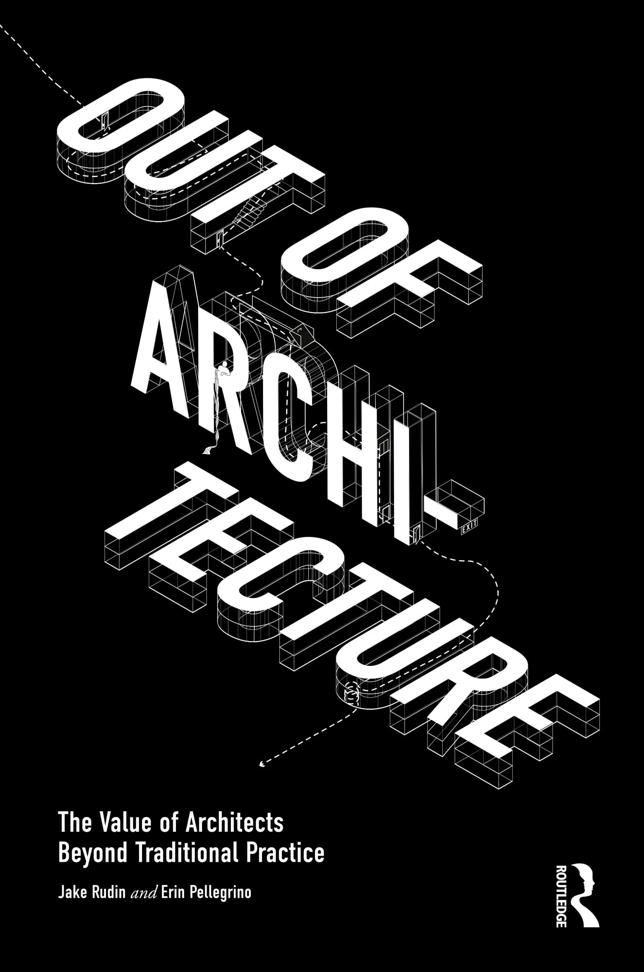Livre Out of Architecture : réinventer son quotidien professionnel au-delà du dessin technique