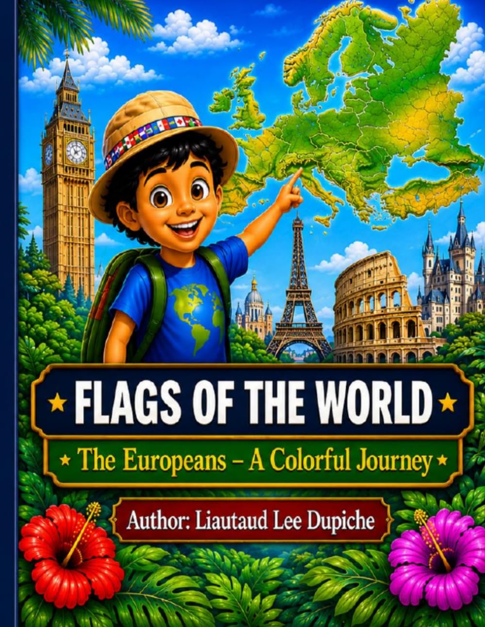 Flags of the World: The Europeans - A colorful Journey