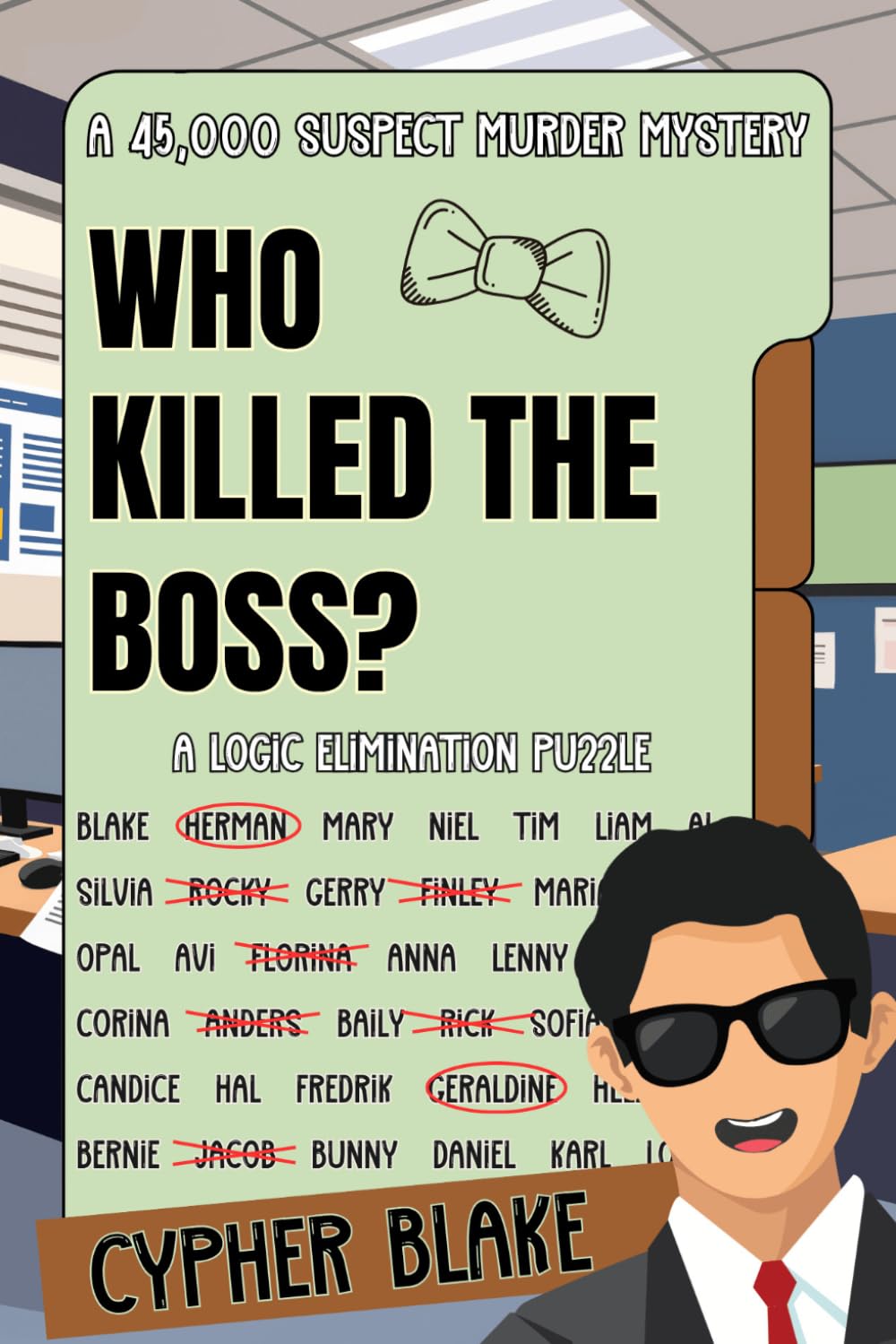Who Killed the Boss?: A 45,000 Suspect Murder Mystery (Search & Solve Mysteries)