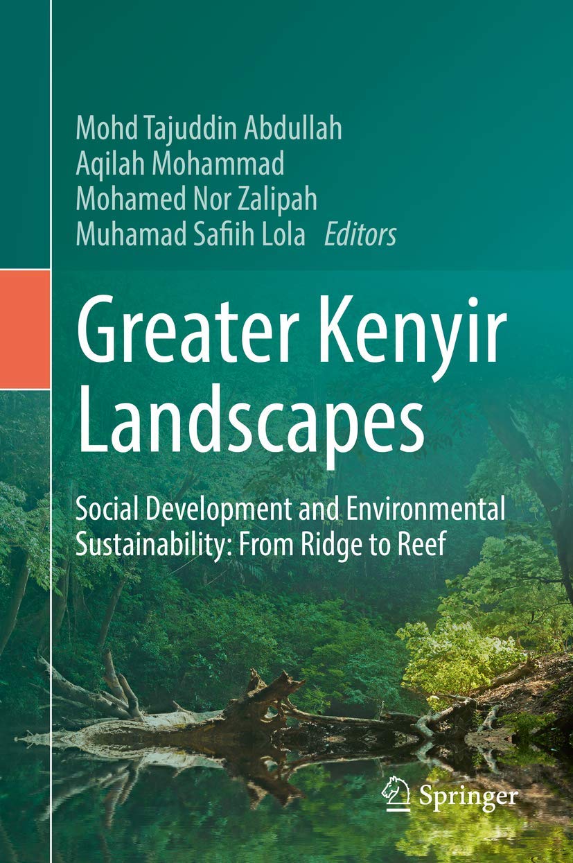 Greater Kenyir Landscapes : livre sur le développement social et l'environnement durable