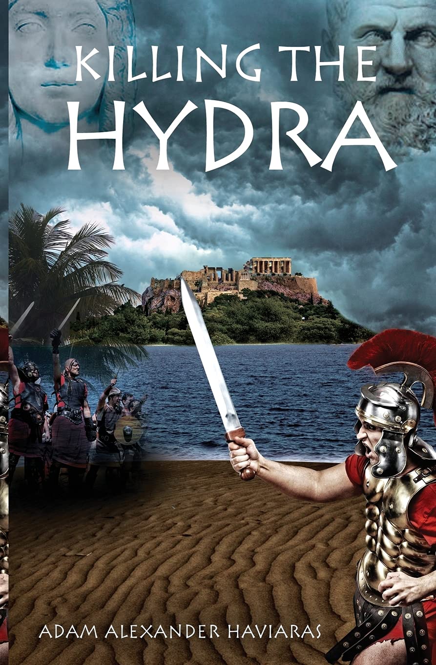 Killing the Hydra: Eagles and Dragons - Book II: A Novel of the Roman Empire: Volume 2