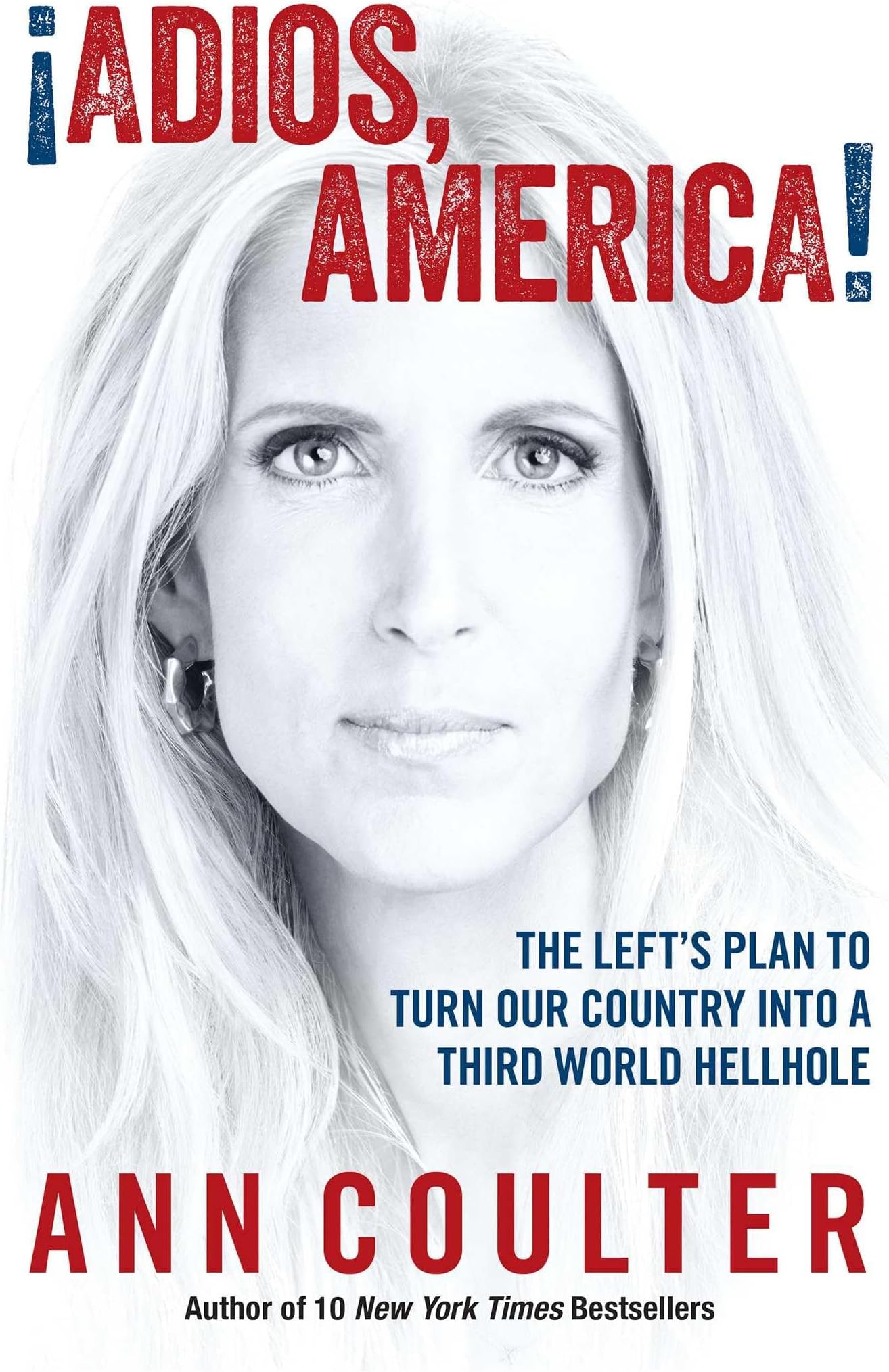 Adios, America Hardcover – June 1, 2015