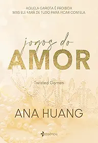 Jogos do amor (Twisted Games): volume 2 da série fenômeno do Tik Tok