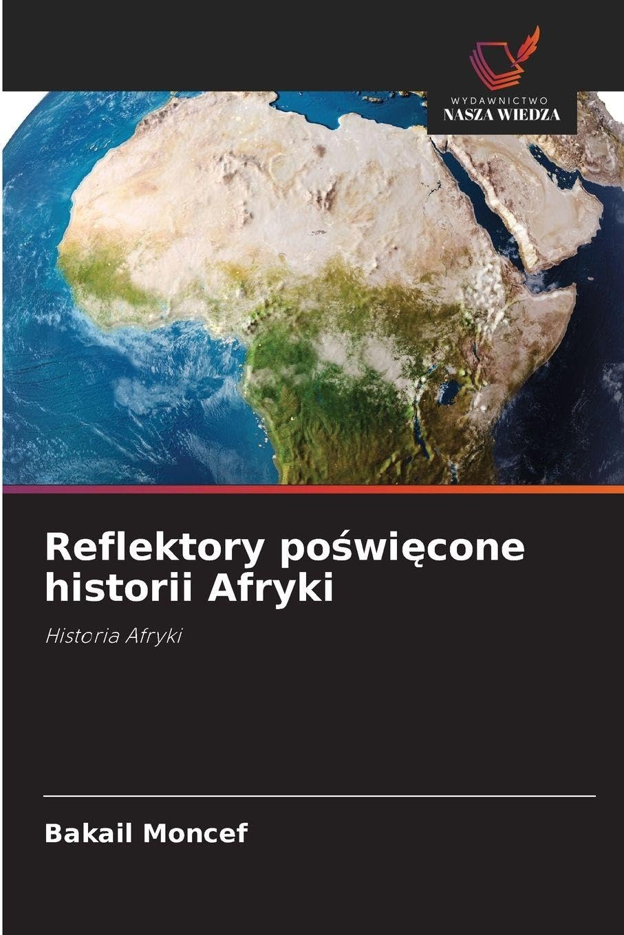 Reflektory po¿wi¿cone historii Afryki: Historia Afryki