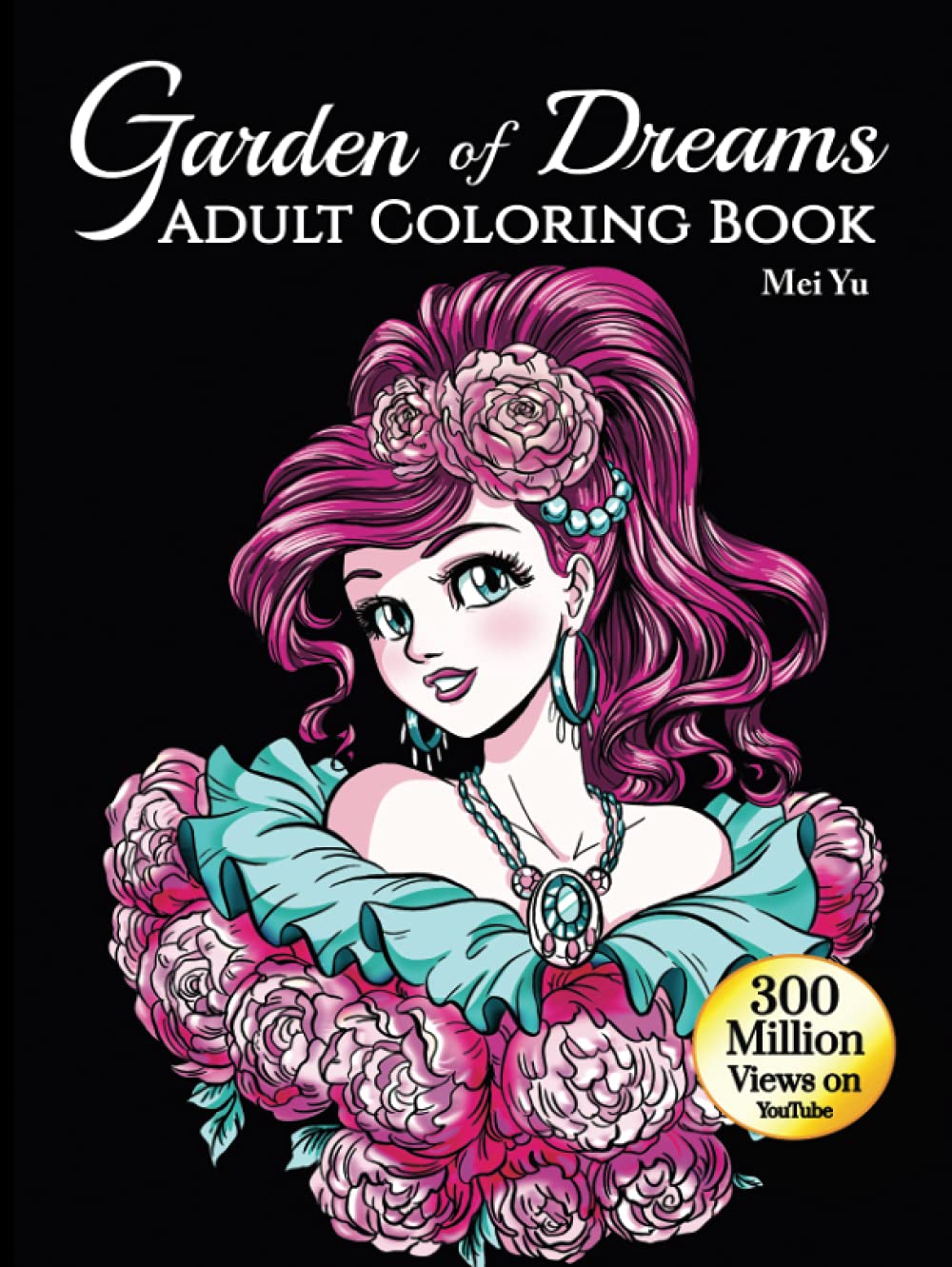 Garden of Dreams: Adult Coloring Book (Large Hardcover): Fun, Easy, Relaxing Coloring Pages with Calm Designs of Fun Art, Fantasy Coloring, Beautiful ... Books (Large Softcovers + Hardcovers))