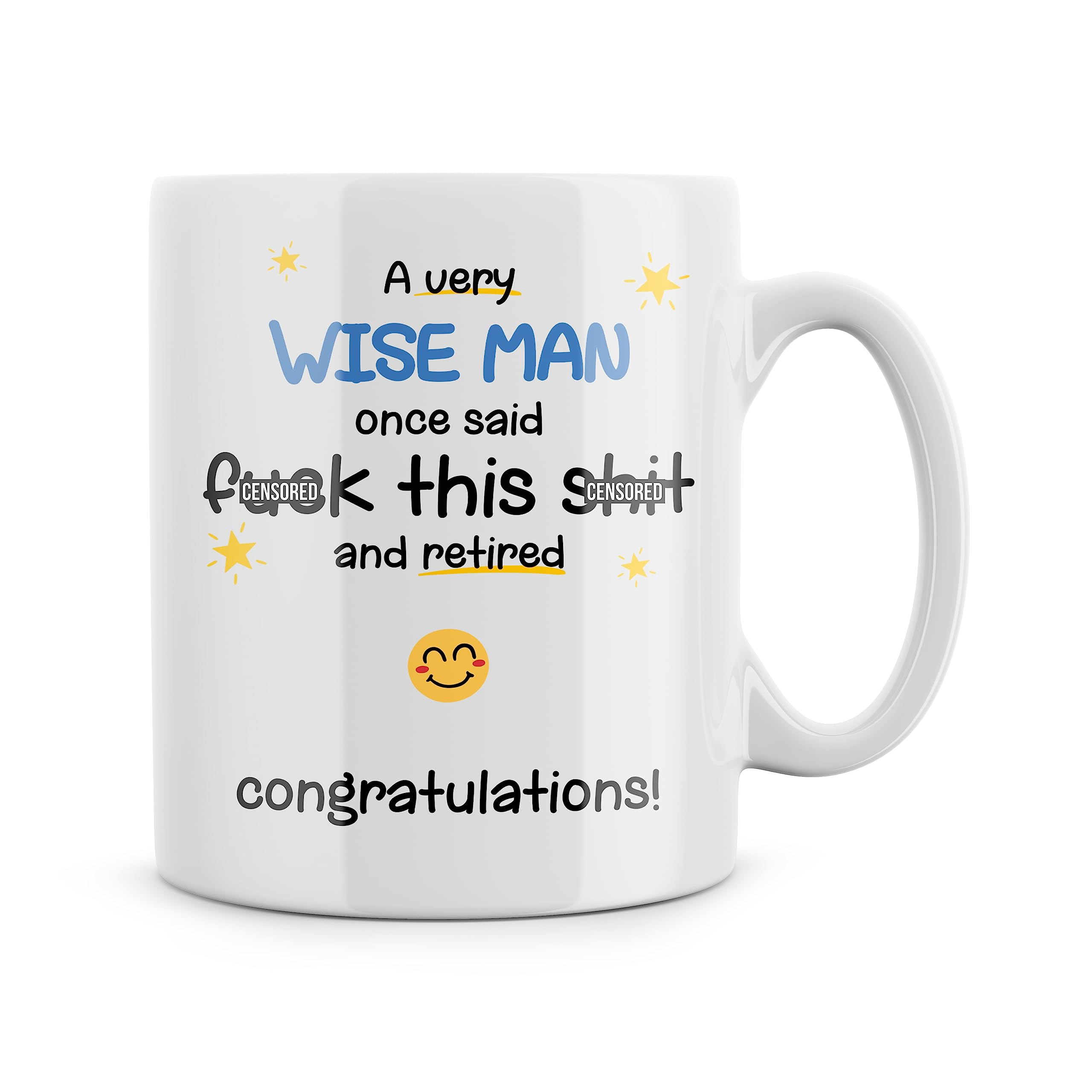 Rib ticklerz - Funny Mugs Leaving Work Retirement Gifts for Him Men Colleague A Wise Man Said F*ck This Shit and Found Another Job New Job Present Farewell - MG503