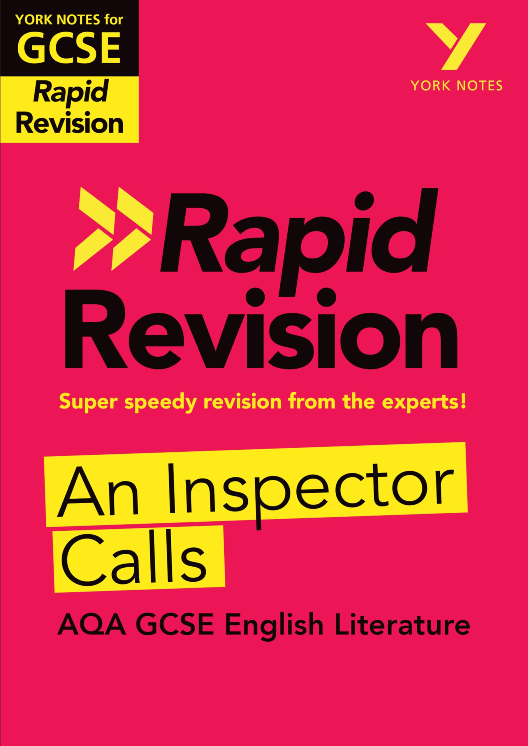 York Notes RAPID AQA GCSE (Revision Guide) An Inspector Calls - for 2026, 2027 exams: Study Guide