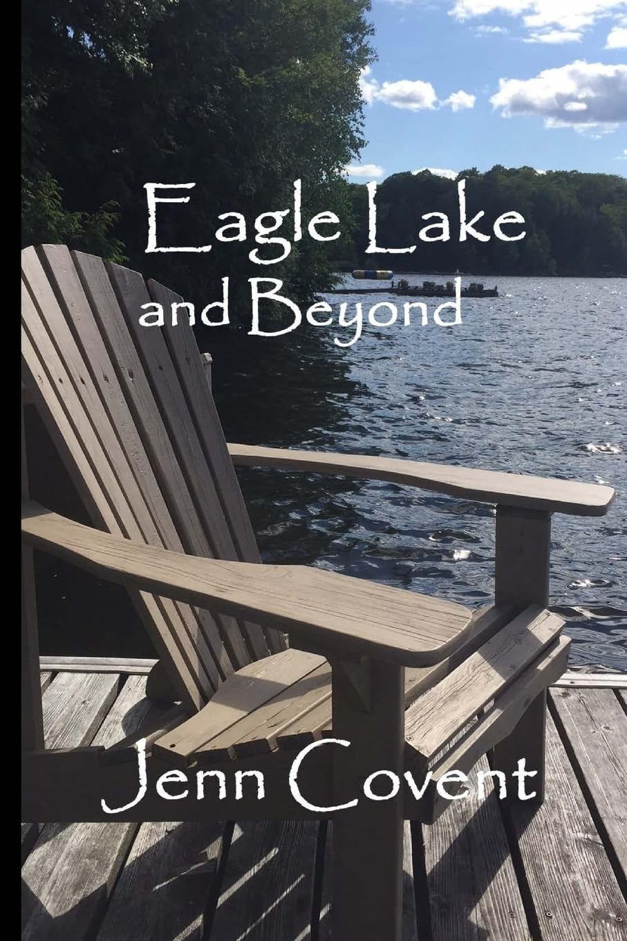 Eagle Lake and Beyond: a Canadian poetry collection