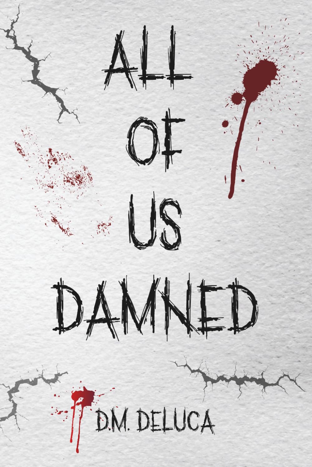 All Of Us Damned (The Reckoning)