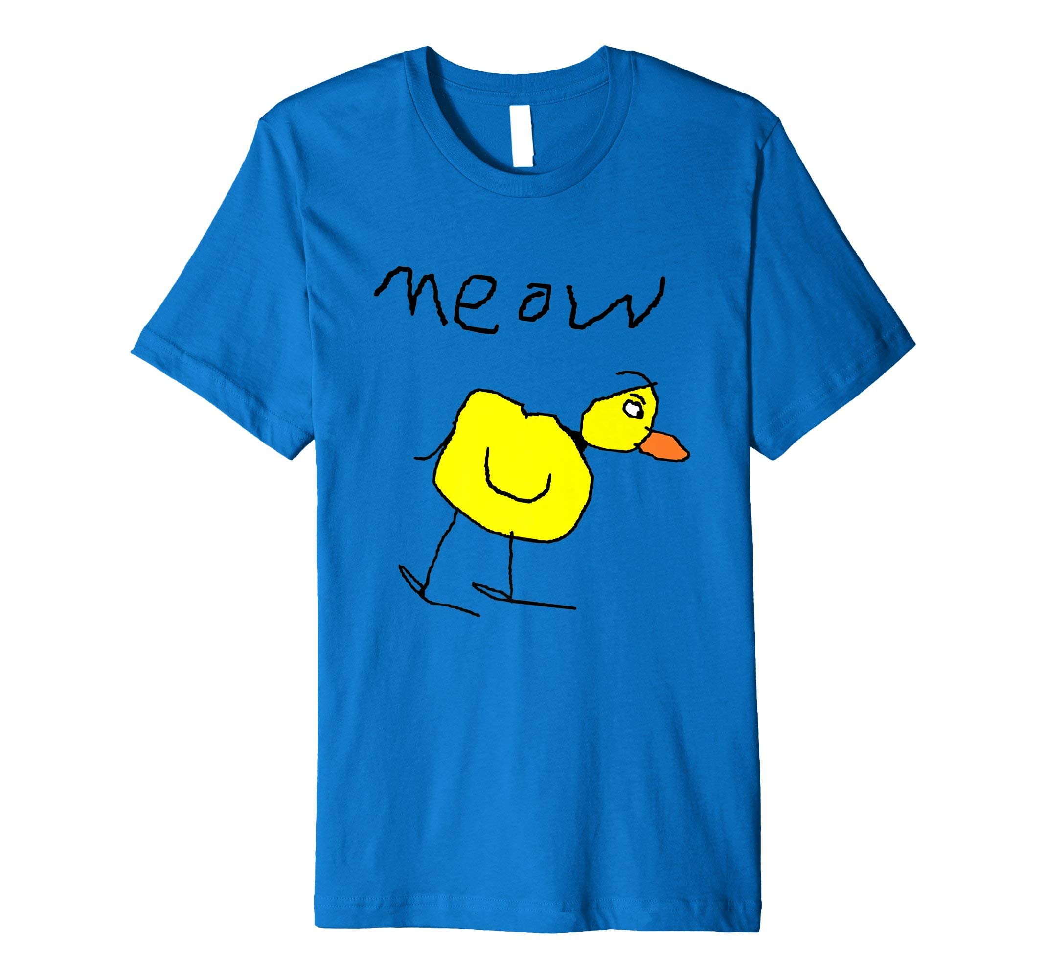 meow the duck T-ShirtOEKO-TEX STANDARD 100