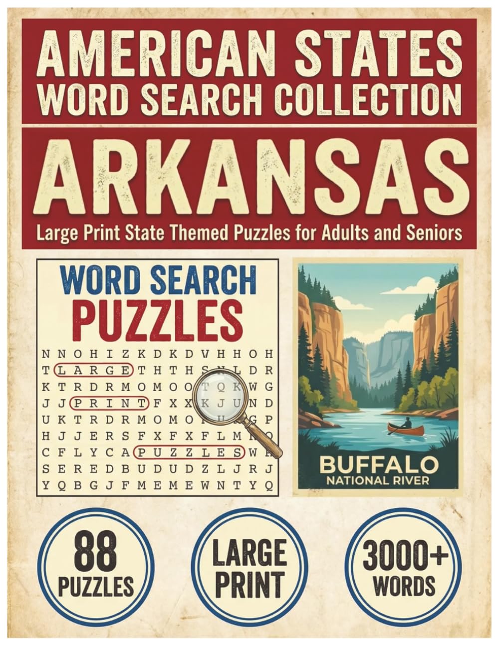 Arkansas Word Search Puzzle Book: Large Print State Themed Puzzles for Adults and Seniors: Explore Local Cities, History, Facts and Old Town Districts ... (American States Word Search Collection)