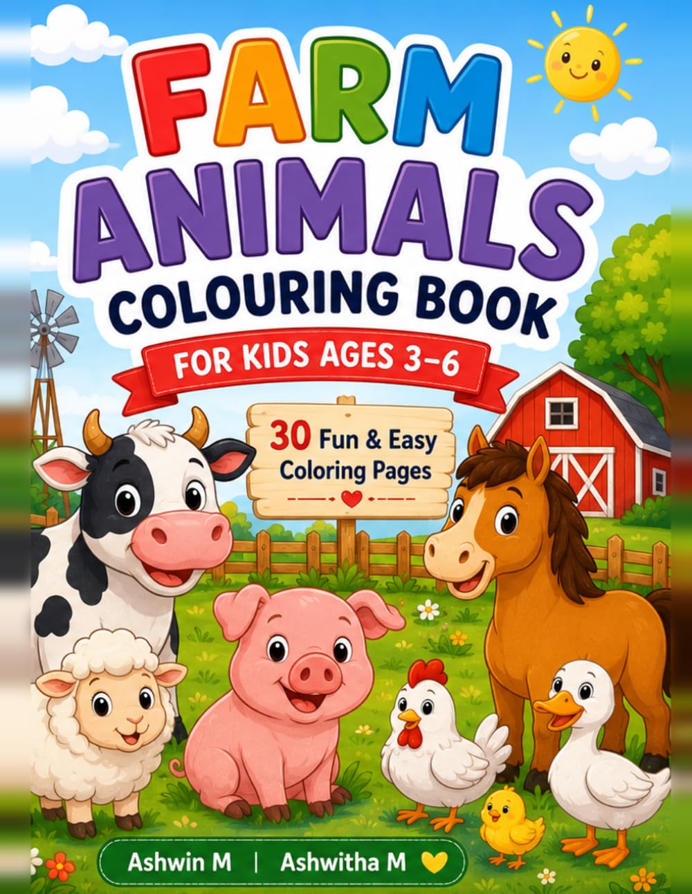 Farm Animals Coloring Book for Kids Ages 3–6: Fun and Easy Coloring Pages Featuring Cows, Horses, Pigs, Chickens, Sheep, Goats, Ducks, Barn Animals, and More for Toddlers and Preschoolers