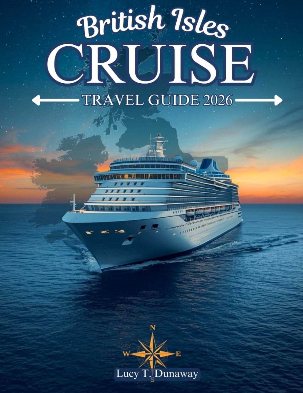 BRITISH ISLES CRUISE TRAVEL GUIDE 2026