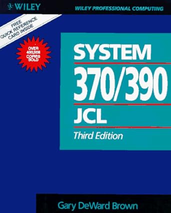 System 370/390 Job Control Language: Brown, Gary DeWard: 9780471534655 ...