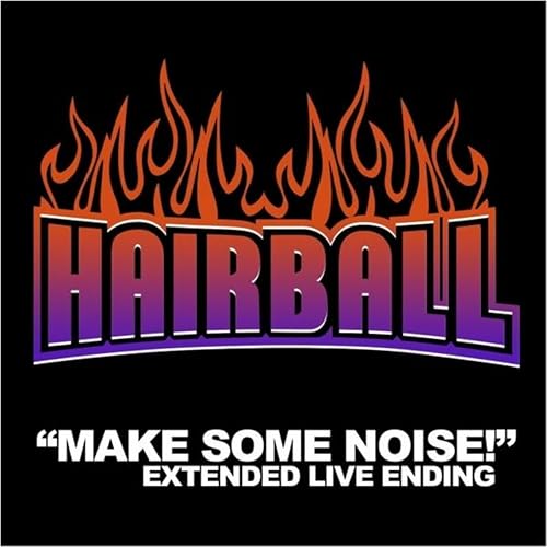 Make Some Noise Extended Version Live By Hairball On Amazon Music Amazon Com