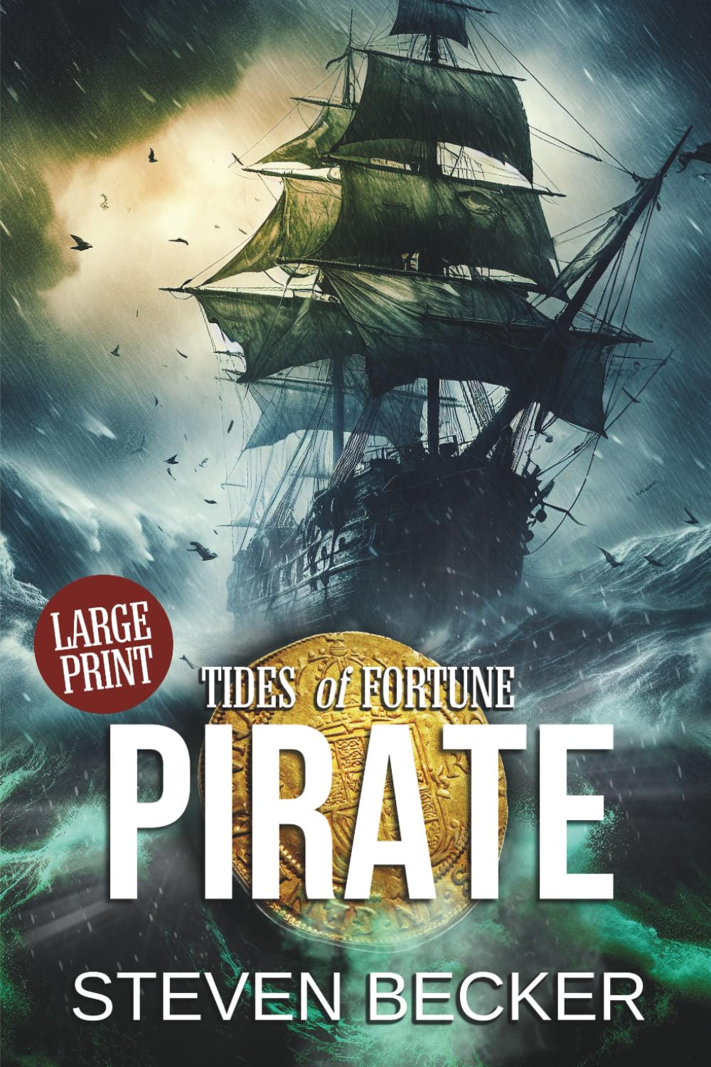 Pirate: Large Print: 1 (Tides of Fortune - Large Print Editions)