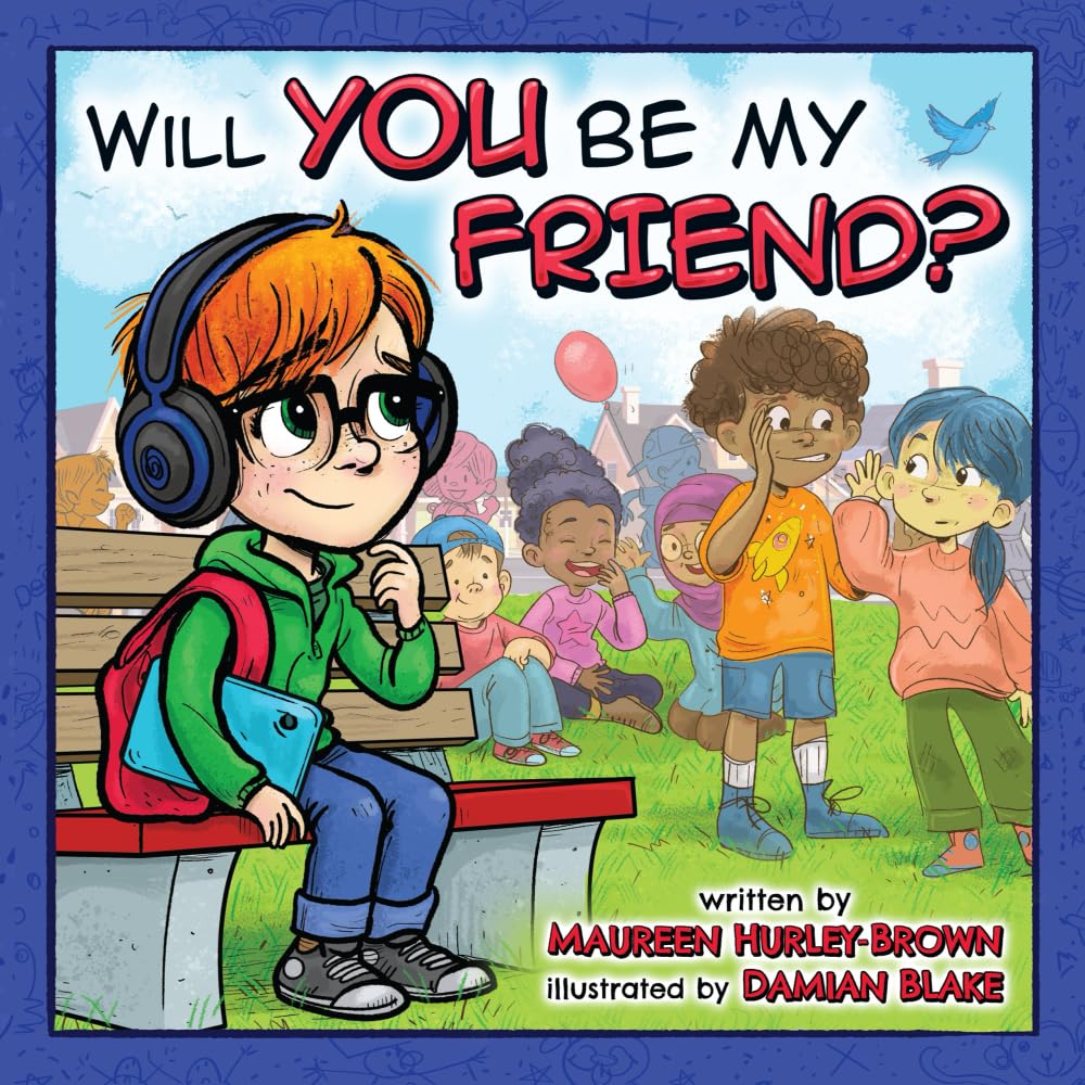 Will You Be My Friend