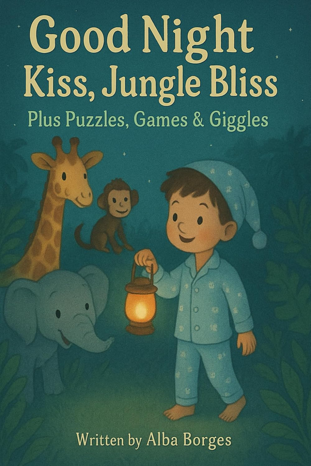 Good Night Kiss, Jungle Bliss — Plus Puzzles, Games & Giggles!