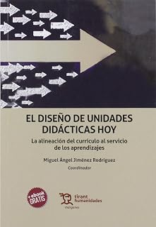 El Diseño de Unidades Didacticas Hoy: La Alienacion del Curriculo al S