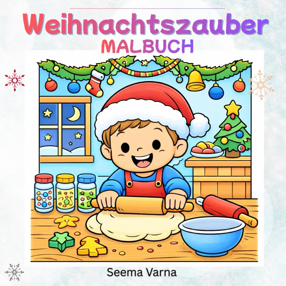 Weihnachtszauber Malbuch: Das gemütliche Ausmalbuch für Kinder ab 8 Jahren & Jugendliche – Einfache & entspannende Motive für eine besinnliche Adventszeit