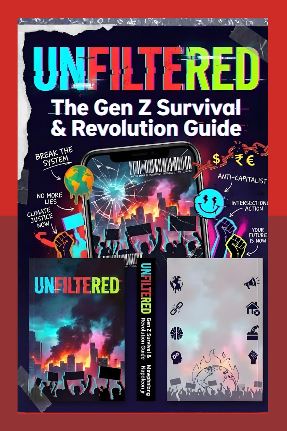 Unfiltered: The Gen Z Survival & Revolution Guide
