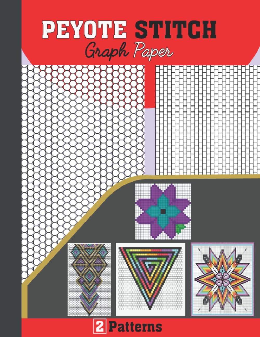 Peyote Stitch Graph Paper: Peyote Stitch Beading Graph Paper To Create Your Own Beadwork Designs With Multiple Patterns For Over 300 Of Your Seed Bead Designs 12 Paperback – August 2, 2022