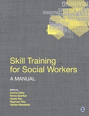 Skill Training for Social Workers: A Manual