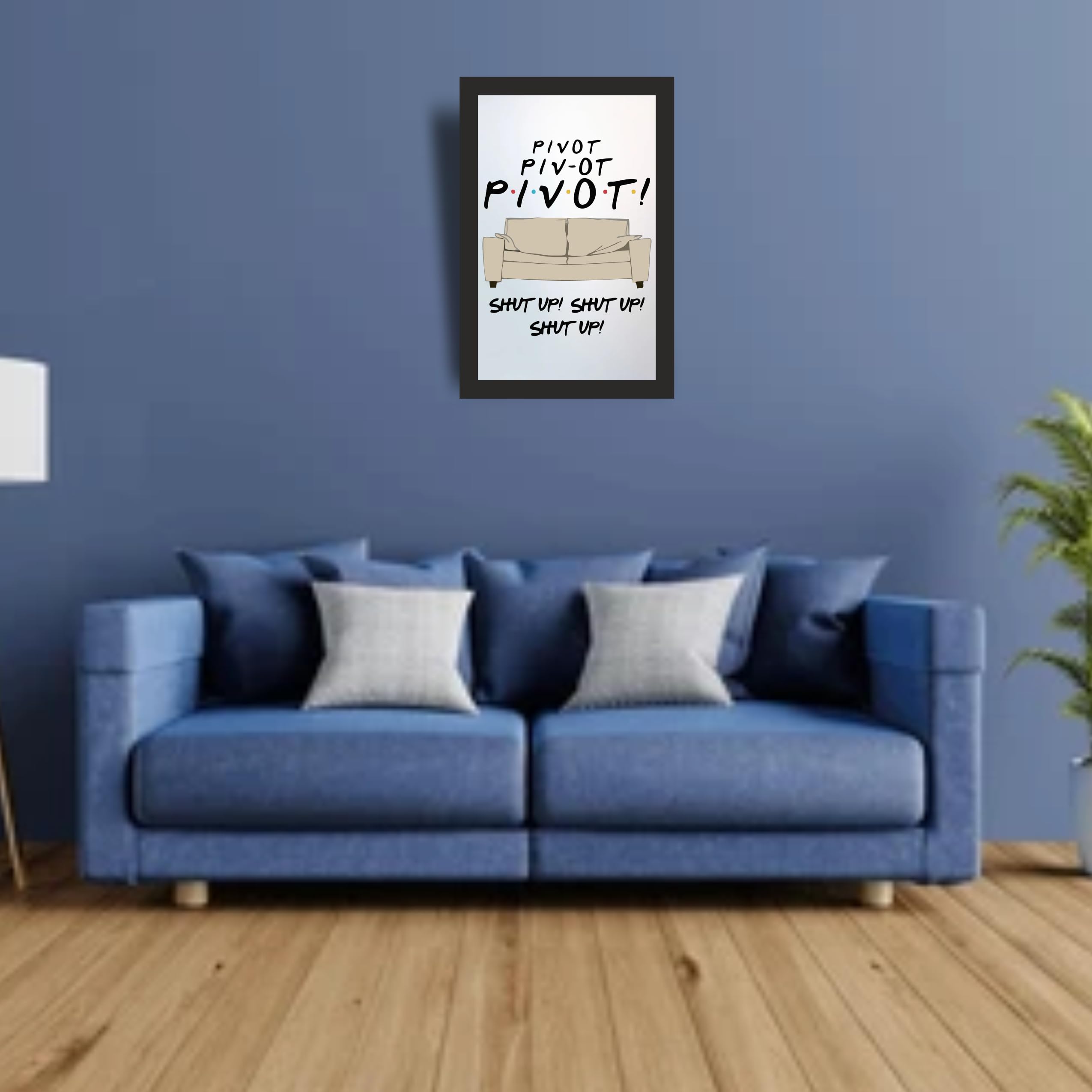 Friends Pivot Sofa Quote Photo Frame A4 Black Wall Art