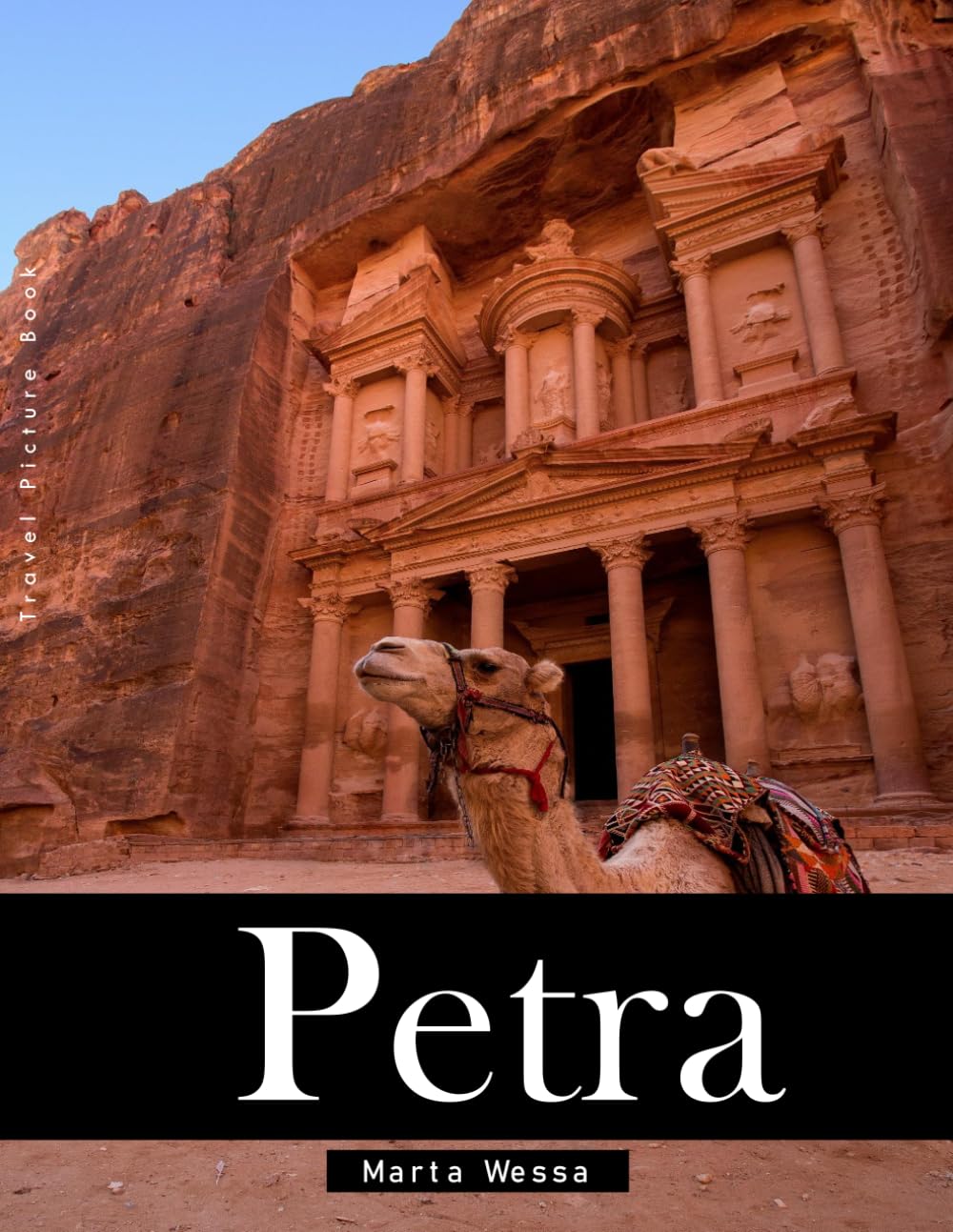 Petra: A Perfect Coffee Table Picture Book - Travel and Tourism lovers Gift