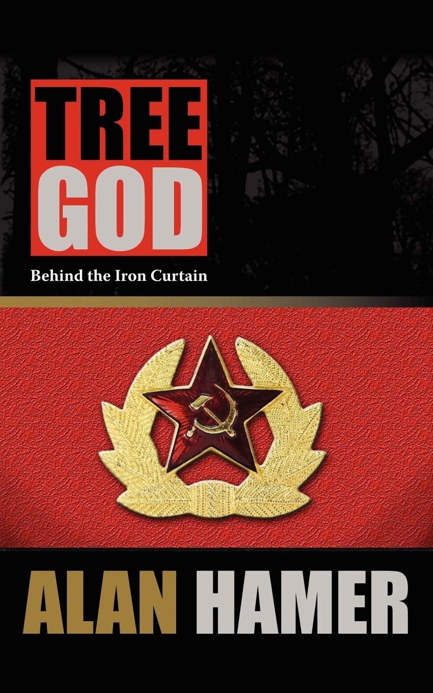 TREE GOD: Behind the Iron Curtain