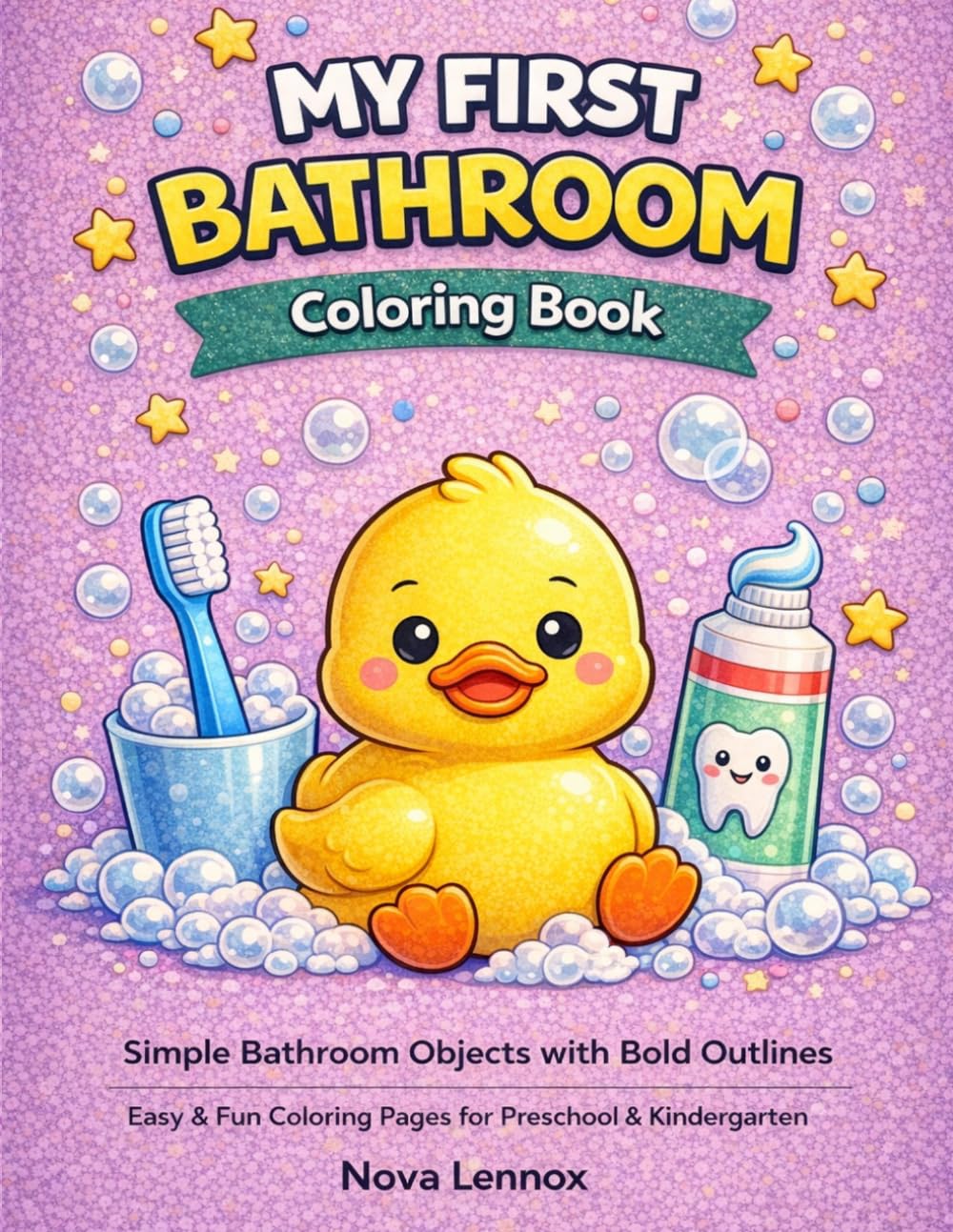 MY FIRST BATHROOM Coloring Book: Simple Bathroom Objects with Bold Outlines | Easy & Fun Coloring Pages for Preschool & Kindergarten (My First Home)